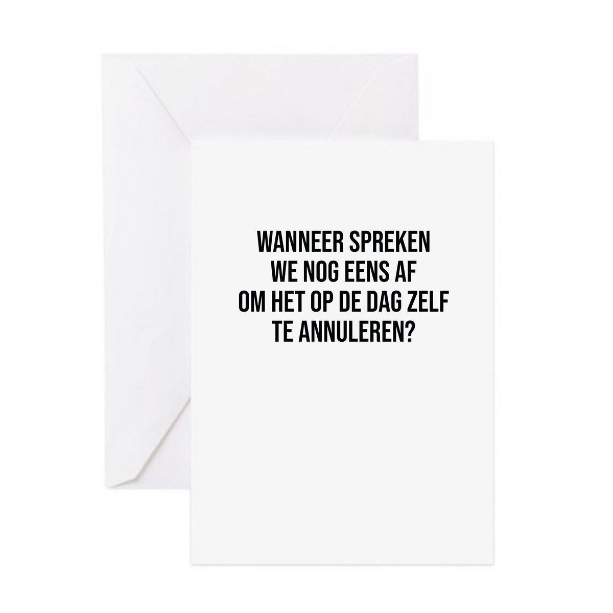 Wenskaart - Afspreken & annuleren?