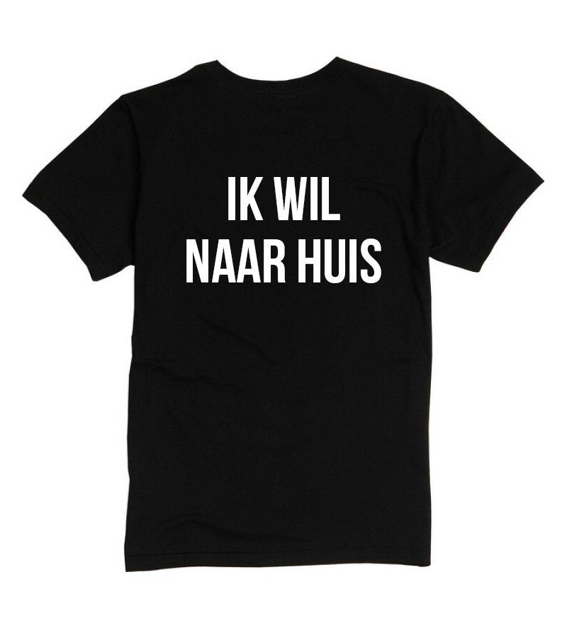 Shirt - IK WIL NAAR HUIS - Zwart